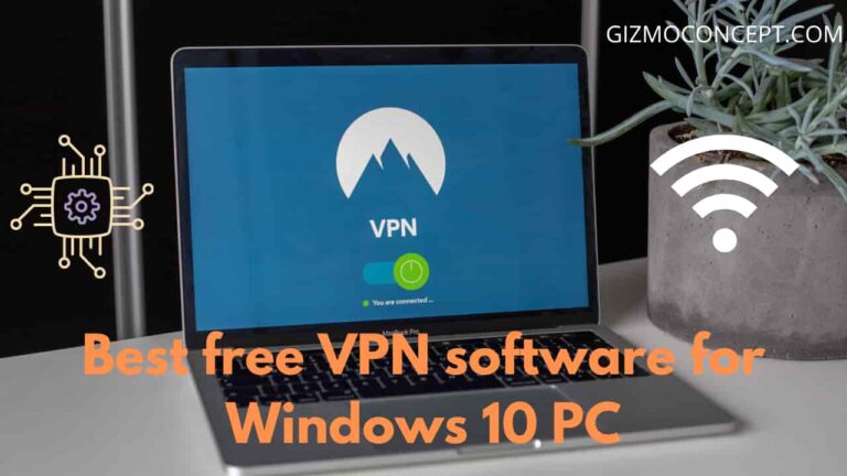 Best Free VPN For PC And Free VPN For Windows