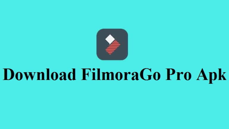 How to Download FilmoraGo Pro Apk Full Pack