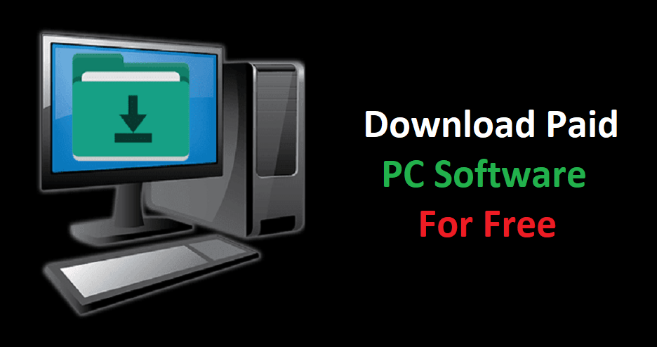 Best Websites To Download Paid PC Software For Free, Software Download
