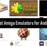 Best Amiga Emulators for Android