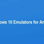 Windows 10 Emulators for Android