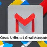 Create Unlimited Gmail Account