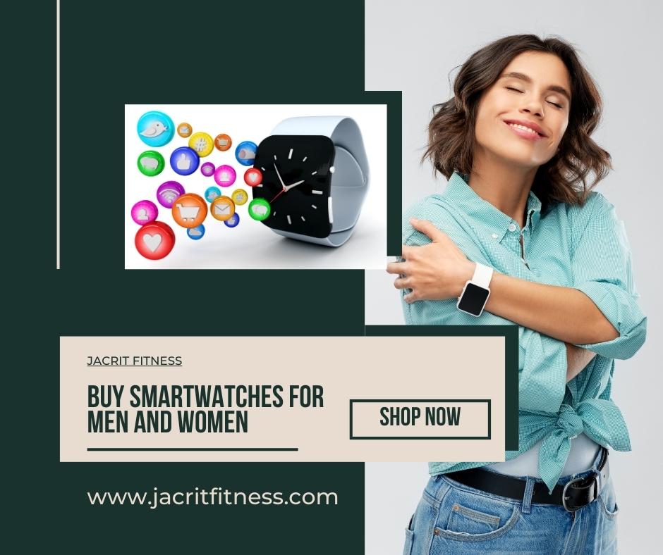 Buy smartwatches for men and women at jacrit fitness