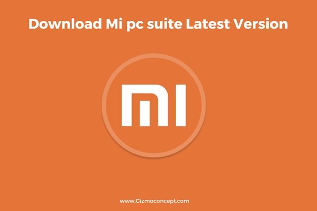 Download Mi PC Suite Latest Version for Windows